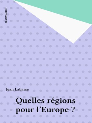 cover image of Quelles régions pour l'Europe ?